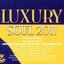 Luxury Soul 2011