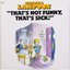 National Lampoon - That's Not Funny, That's Sick