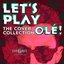Let's Play Olé! The Cover Collection