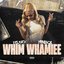 WHIM WHAMIEE