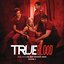 True Blood (Music From The HBO® Original Series, Vol. 3) [Deluxe Edition]