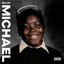 MICHAEL [Explicit]