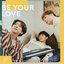 Be Your Love - Single