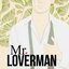 Mr Loverman