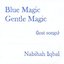 Blue Magic Gentle Magic (lost songs)