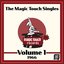 The Magic Touch Singles Volume 1 (1966)