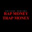 Rap Money Trap Money - EP
