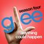 Anything Could Happen (Glee Cast Version)