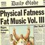 Fat Music, Volume 3: Physical Fatness