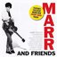 Marr And Friends