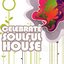 Celebrate Soulful House Dj Mix