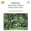 DEBUSSY: Piano Music, Vol. 4 - Preludes, Books 1 and 2