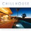 Chill House: Downtempo Electronic Chillout