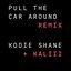 Pull The Car Around (Remix)