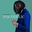 Psicodelic [Explicit]