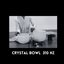 Crystal Bowl 310 Hz