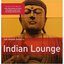 The Rough Guide To Indian Lounge