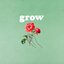 Grow - Single