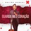 Guarda Meu Coração - Single