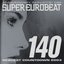 Super Eurobeat Vol. 140 - Anniversary Non-Stop Mix Request Countdown 2003