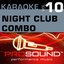 Karaoke - Night Club Combo, Vol. 10 (Professional Performance Tracks)