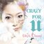 Crazy For U