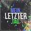 Mein letzter Tag - EP