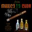 From Mexico To Cuba