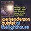 Joe Henderson Quintet at the Lighthouse