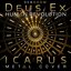 Deus Ex Human Revolution - Icarus (Metal Cover)