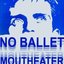 No Ballet