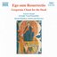 Ego sum Resurrectio: Gregorian Chant for the Dead