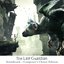 The Last Guardian™ Soundtrack: Composer's Choice Edition