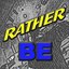 Rather Be