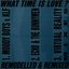 What Time Is Love?: Remodelled & Remixed