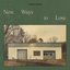 New Ways to Lose [Explicit]