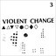 Violent Change - VC3 album artwork