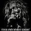 Your Own Worst Enemy - Single