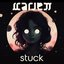 Stuck