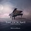 Your Lie in April - Piano Collection