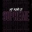 My King Is Supreme - Single