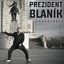 Prezident Blaník (Original Soundtrack) [Explicit]