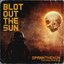Blot Out The Sun