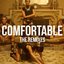 Comfortable (The Remixes)