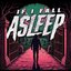 If I Fall Asleep