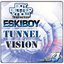 Tunnel Vision Volume 4