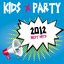 Kids Party 2012 (Best Hits)