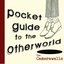 Pocket Guide To The Otherworld