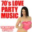 70's Love Party Music