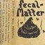 Fecal Matter - Illiteracy Will Prevail